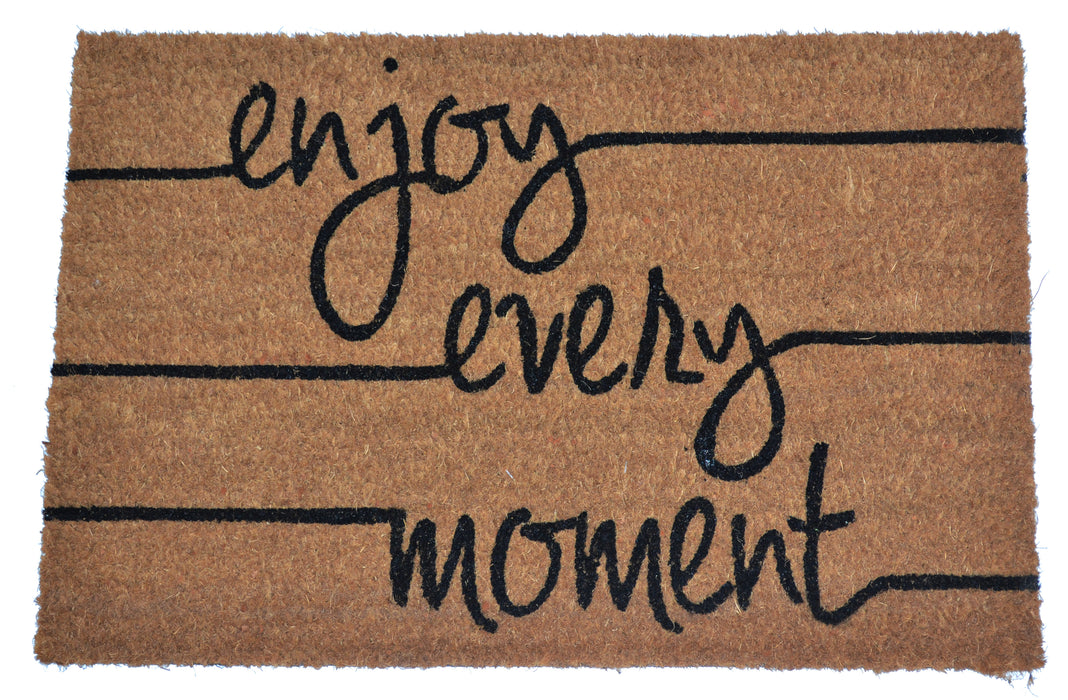 ENJOY EVERY MOMENT - PRINTED COIR VINYL-BACKED DOORMAT