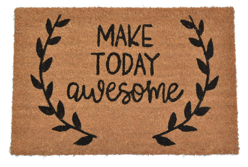 MAKE TODAY AWESOME - PRINTED COIR VINYL-BACKED DOORMAT